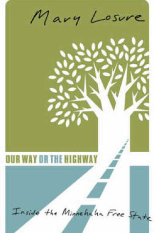 Cover of Our Way Or The Highway