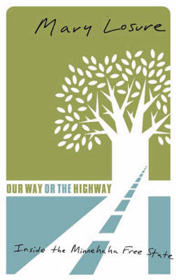 Book cover for Our Way Or The Highway