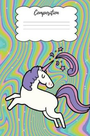 Cover of Rainbow Unicorn Composition Book