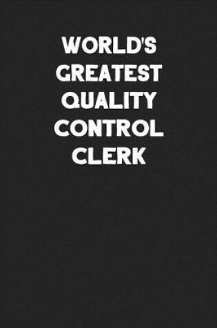 Cover of World's Greatest Quality Control Clerk