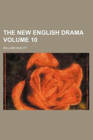 Cover of The New English Drama Volume 10