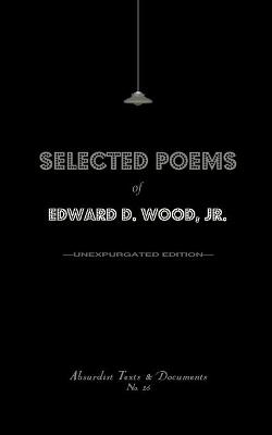 Book cover for Selected Poems of Edward D. Wood, Jr.