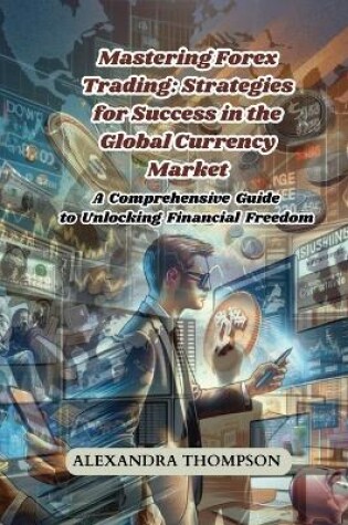 Cover of Mastering Forex Trading