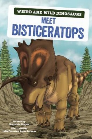 Cover of Meet Bisticeratops