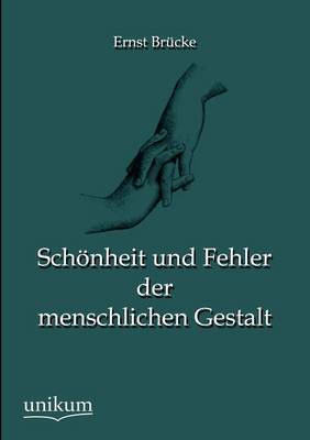 Book cover for Schönheit und Fehler der menschlichen Gestalt