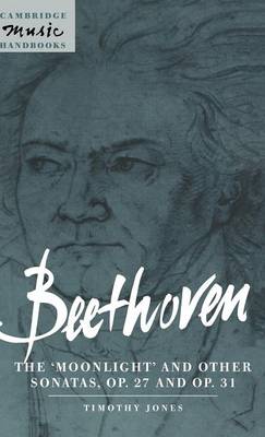 Book cover for Beethoven: The 'Moonlight' and other Sonatas, Op. 27 and Op. 31