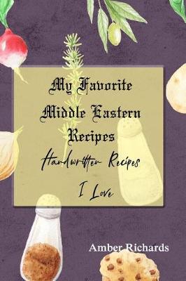 Book cover for My Favorite Middle Eastern Recipes