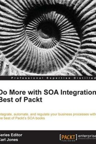 Cover of Do more with SOA Integration: Best of Packt