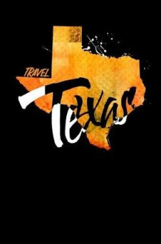 Cover of Travel Texas