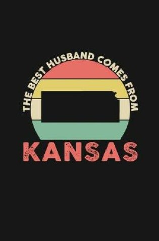 Cover of The Best Husband Comes From Kansas