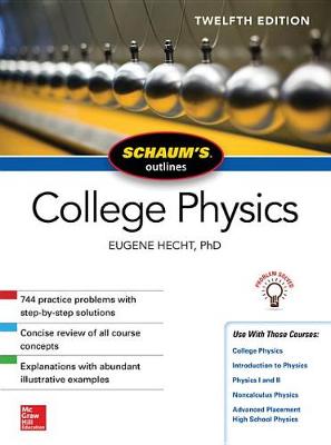 Book cover for Schaum's Outline of College Physics, Twelfth Edition