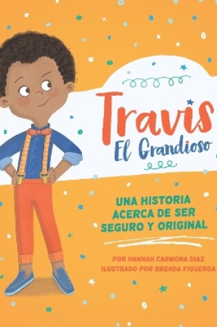 Cover of Travis El Grandioso