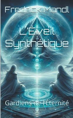 Cover of L'�veil Synth�tique