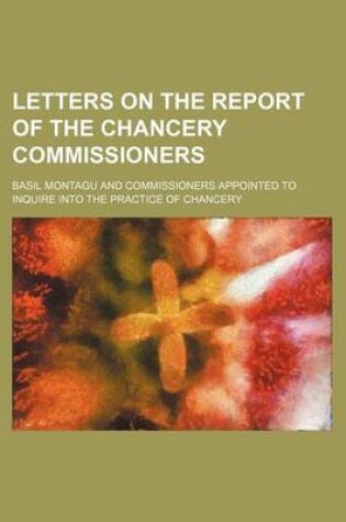 Cover of Letters on the Report of the Chancery Commissioners