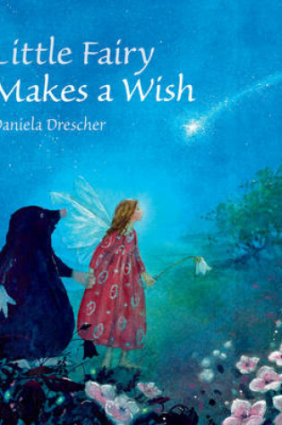 Cover of Little Fairy Makes a Wish