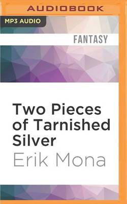 Book cover for Two Pieces of Tarnished Silver