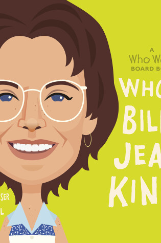 Cover of Who Is Billie Jean King?: A Who Was? Board Book