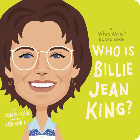 Cover of Who Is Billie Jean King?: A Who Was? Board Book