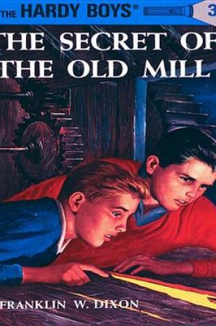 Cover of The Secret of the Old Mill