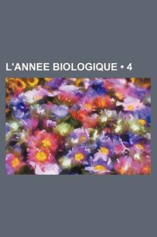 Cover of L'Annee Biologique (4)