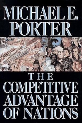 Cover of The Competitive Advantage of Nations and Their Fir