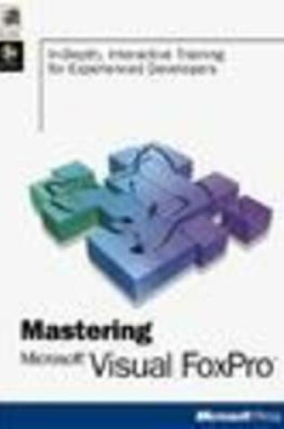 Cover of Mastering Microsoft Visual Foxpro