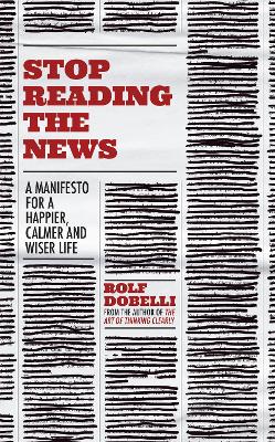 Book cover for Stop Reading the News