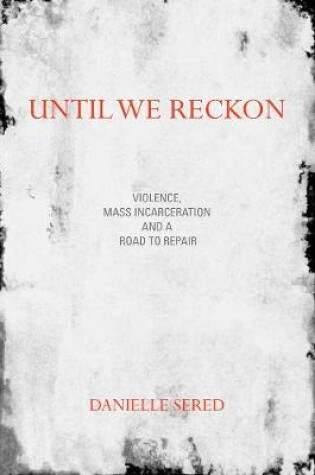 Cover of Until We Reckon