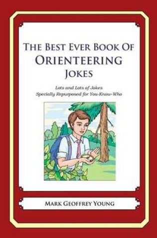 Cover of The Best Ever Book of Orienteering Jokes