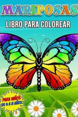 Cover of Mariposas Libro para Colorear para Niños de 4 a 8 Años