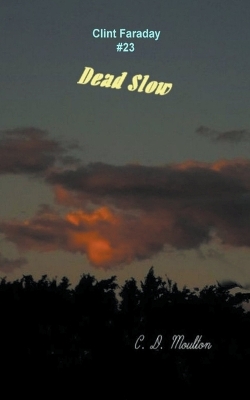 Cover of Dead Slow