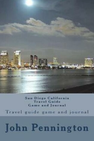 Cover of San Diego California Travel Guide Game and Journal