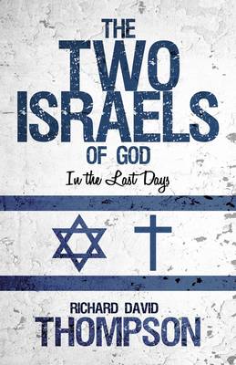 Book cover for The Two Israels of God in the Last Days
