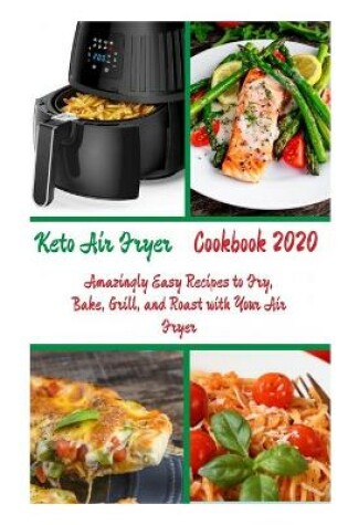 Cover of Keto Air Fryer Cookbook 2020