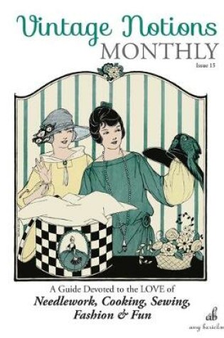 Cover of Vintage Notions Monthly - Issue 15