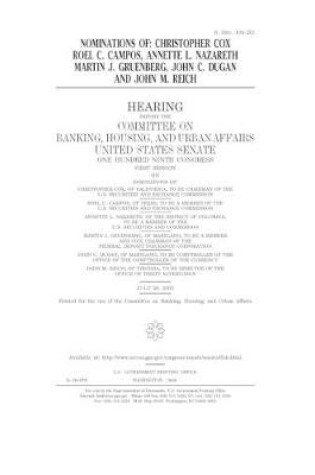 Cover of Nominations of Christopher Cox, Roel C. Campos, Annette L. Nazareth, Martin J. Gruenberg, John C. Dugan, and John M. Reich