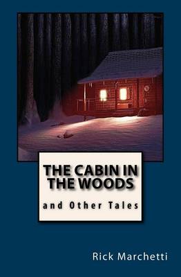 Book cover for THE CABIN IN THE WOODS and Other Tales