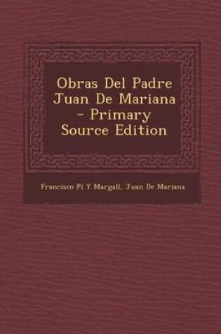 Cover of Obras del Padre Juan de Mariana