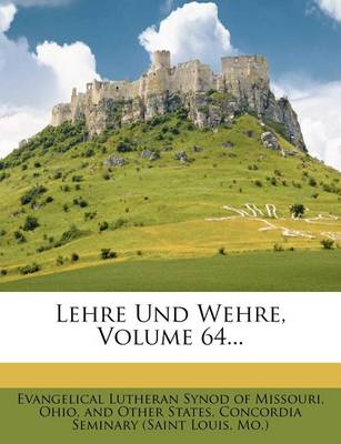 Book cover for Lehre Und Wehre, Vierundsechzigster Band