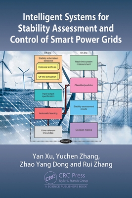 Book cover for Intelligent Systems for Stability Assessment and Control of Smart Power Grids