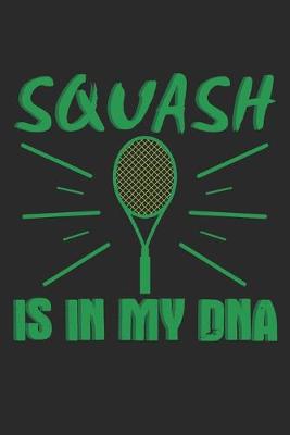 Book cover for Squash Is In My DNA