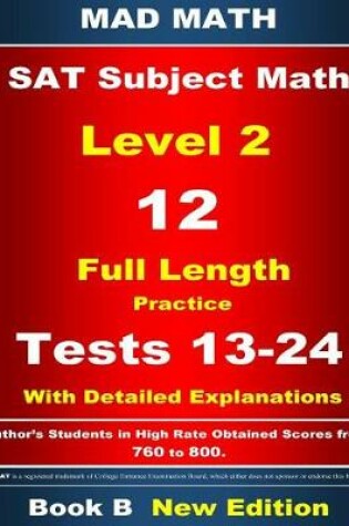 Cover of 2018 SAT Subject Level 2 Book B Tests 13-24