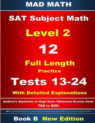 Book cover for 2018 SAT Subject Level 2 Book B Tests 13-24