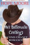 Book cover for Her Billionaire Cowboy's Second Chance Romance