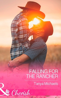 Book cover for Falling For The Rancher