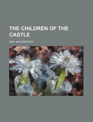 Book cover for The Children of the Castle