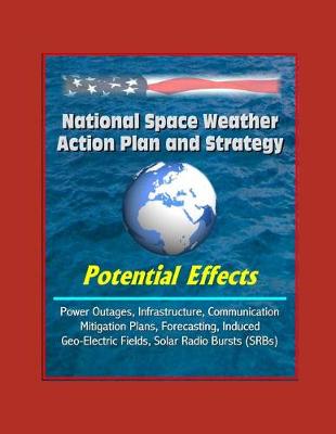 Book cover for National Space Weather Action Plan and Strategy