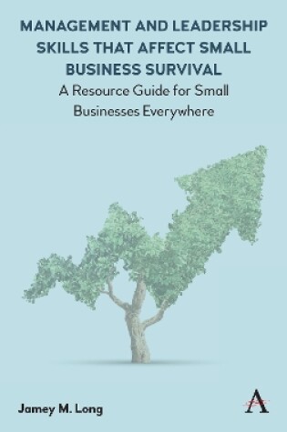 Cover of Management and Leadership Skills that Affect Small Business Survival