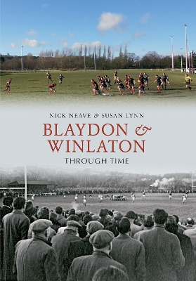 Cover of Blaydon & Winlaton Through Time