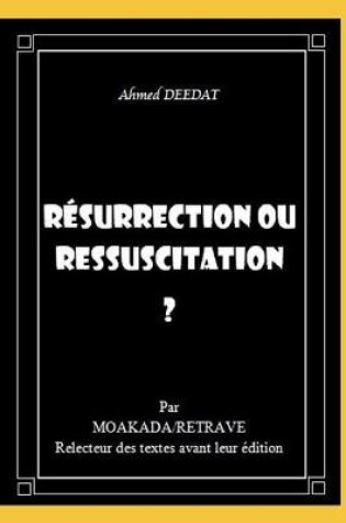 Cover of Resurrection ou ressuscitation ?